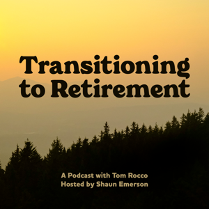 Transitioning to Retirement