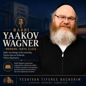 Rabbi Yaakov Wagner’s Tanya Class