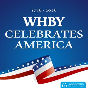 1776-2026: WHBY Celebrates America
