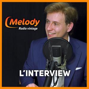 L'interview - Melody Radio