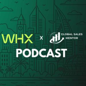 WHX x GSM Podcast