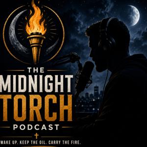 The Midnight Torch Podcast