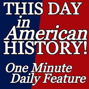 A250: This Day In American History