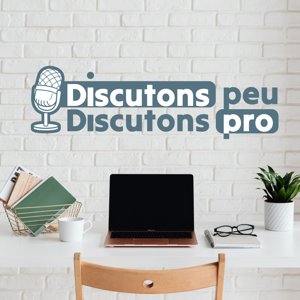 Discutons peu, discutons pro