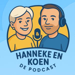 Hanneke en Koen - De Podcast