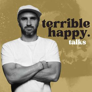 Terrible. Happy. Talks.