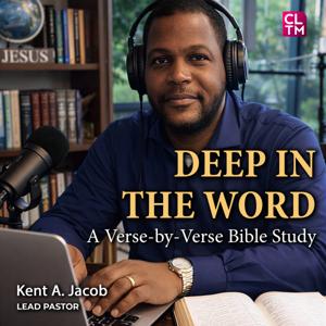 Deep in the Word - Verse by Verse Bible Study