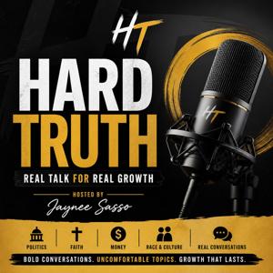 Hard Truth: Real Talk for Real Growth
