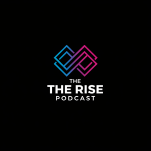 The Rise Podcast