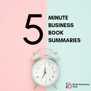 5 Minute Business Book Summaries