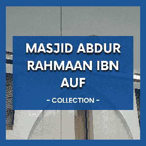 Masjid Abdur Rahmaan Ibn Auf