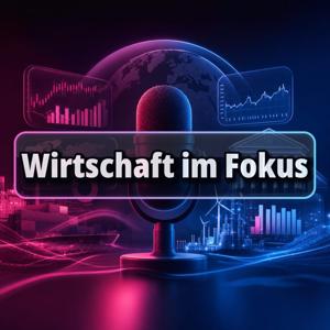 Wirtschaft im Fokus