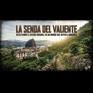LA SENDA DEL VALIENTE