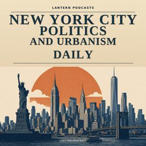New York City Politics and Urbanism Daily