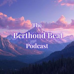 Berthoud Beat