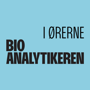Bioanalytikeren i ørerne