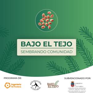 Bajo el Tejo: Sembrando Comunidad