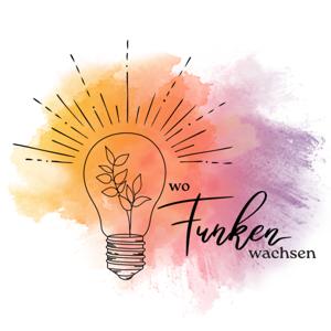 Wo Funken wachsen