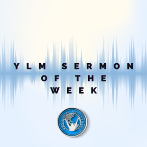 YLM Sermon of the Week