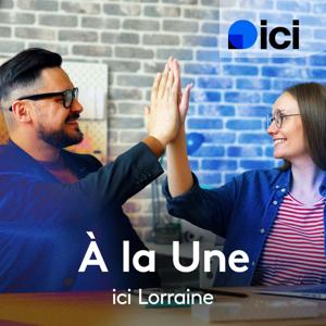 Bienvenue chez vous : à la une, ICI Lorraine