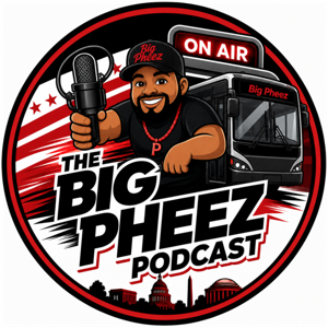 The Big Pheez Podcast