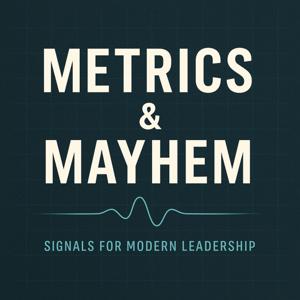 Metrics & Mayhem