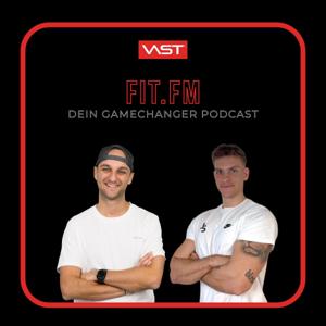 fit.fm - Dein Gamechanger-Podcast powered by VAST
