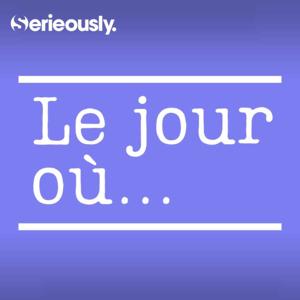 Le jour où...