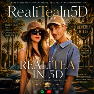 RealiTeaIn5D