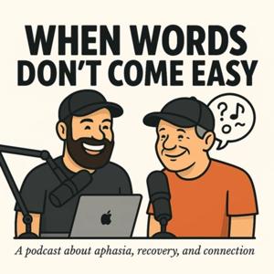 When Words Don't Come Easy
