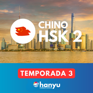 Aprende chino con Hanyu | Nivel HSK 2 (Temporada 3)