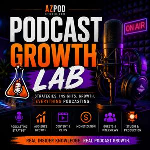 Podcast Growth Lab