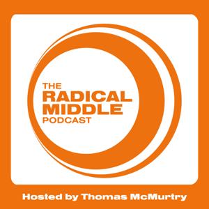 The Radical Middle Podcast