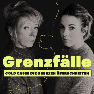 Grenzfälle - Über Cold Cases die Grenzen überschreiten