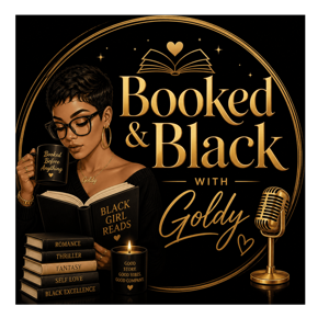 Booked and Black with Goldy