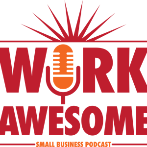 Work Awesome Small Business Podcast, Presented by OffiCenters