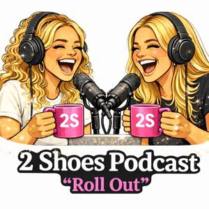 2 Shoes Podcast