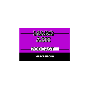 Marc Ash Podcast