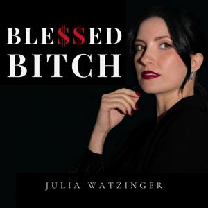 Blessed Bitch