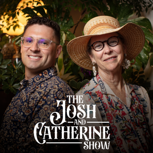 The Josh and Catherine Show