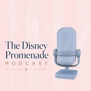 The Disney Promenade Podcast
