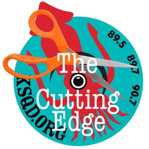 The Cutting Edge from KSQD