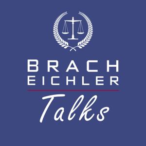 Brach Eichler Talks | Law & Legal Insights from Lawyers
