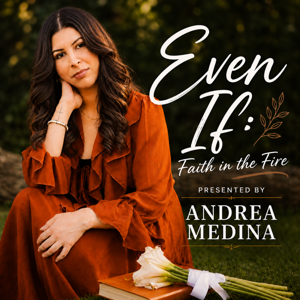 Even If: Faith in the Fire