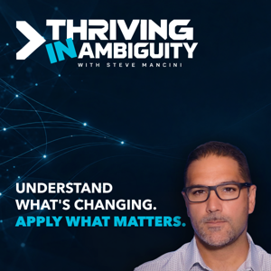 Thriving in Ambiguity