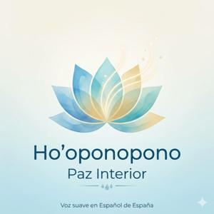 Ho'oponopono fácil y eficaz