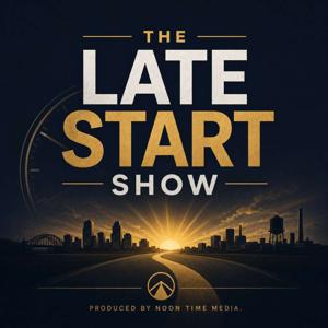 The Late Start Show