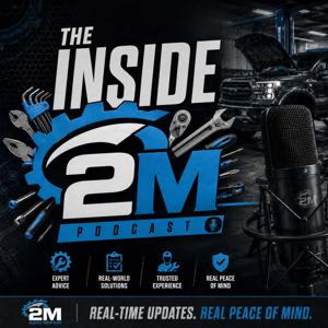 The Inside 2M Podcast