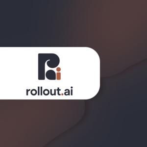 Rollout Reports