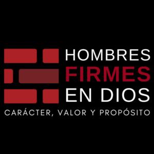 Hombres Firmes en Dios